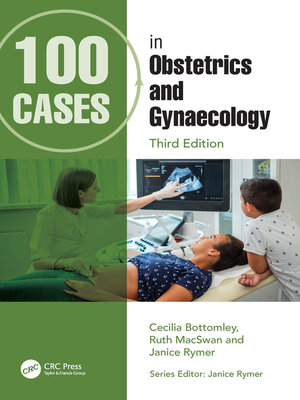 cover image of 100 Cases in Obstetrics and Gynaecology